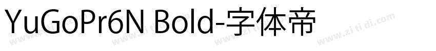 YuGoPr6N Bold字体转换